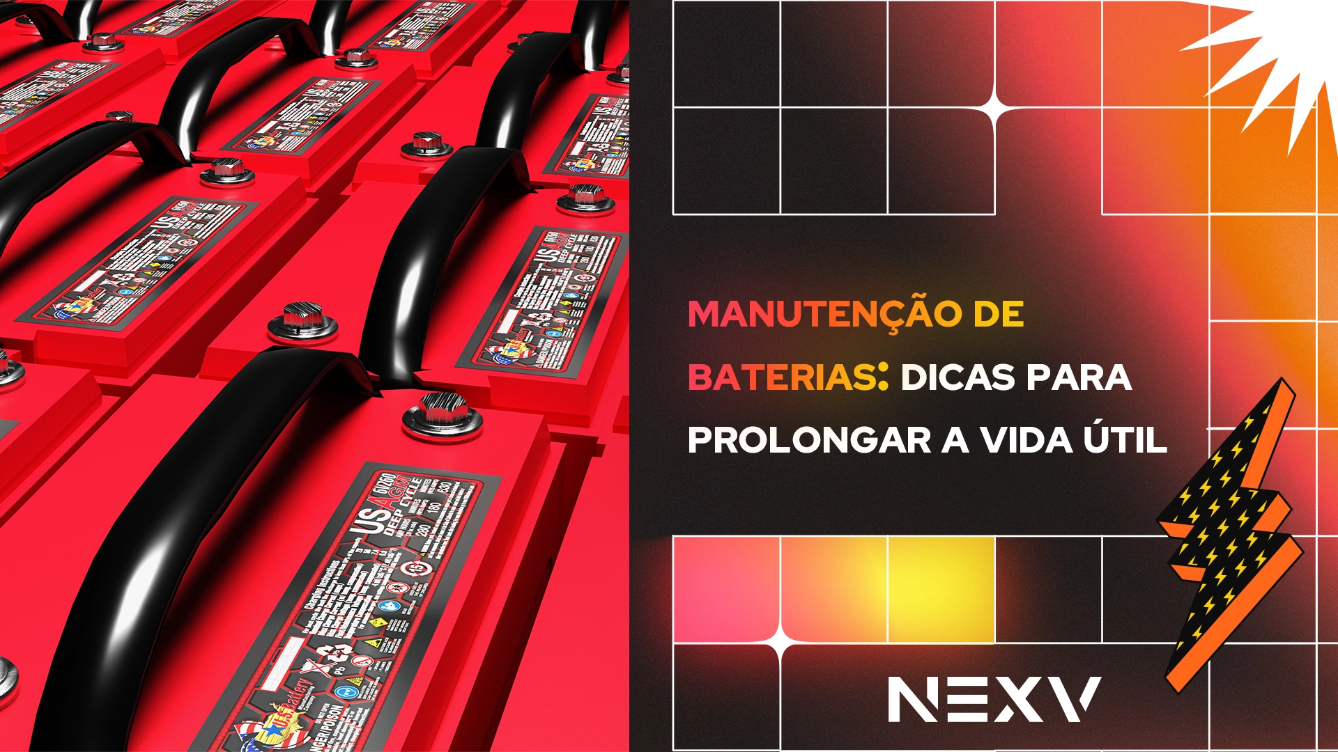 Manutenção de Baterias Dicas para Prolongar a Vida Útil nexv com br